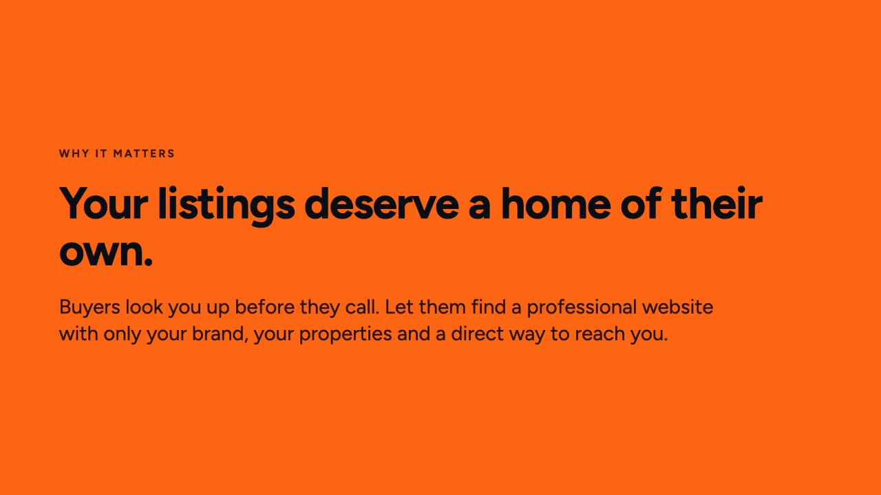 Why it matters: your listings deserve a home of their own