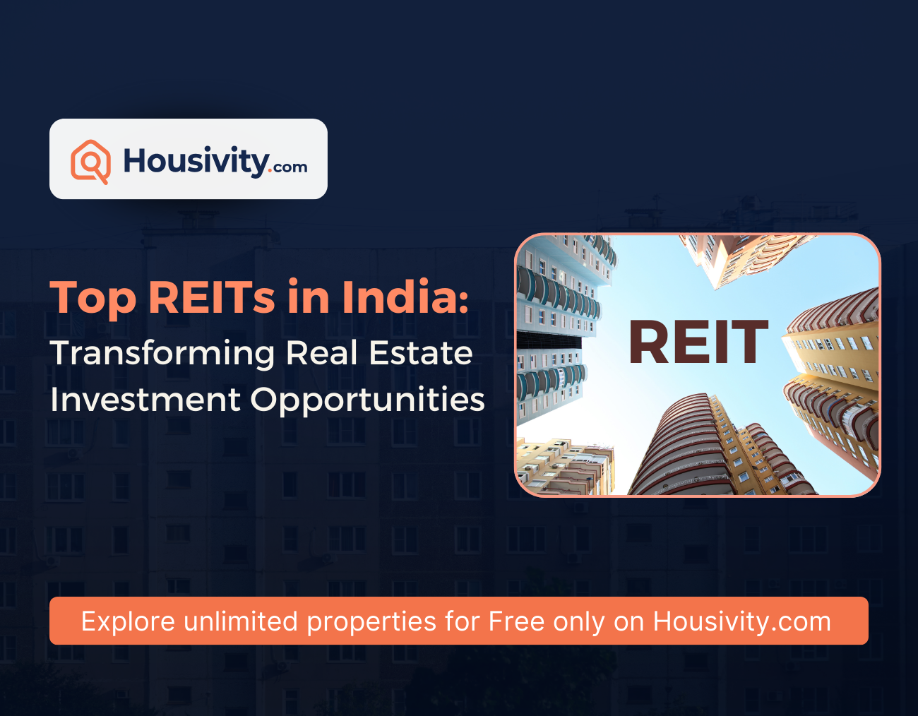 Top REITs in India: Transforming Real Estate Investment Opportunities